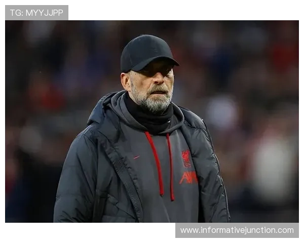 克洛普离任后,利物浦战术体系出现阶段性调整,稳定性面临考验 克洛普离任后,利物浦战术体系出现阶段性调整,稳定性面临考验